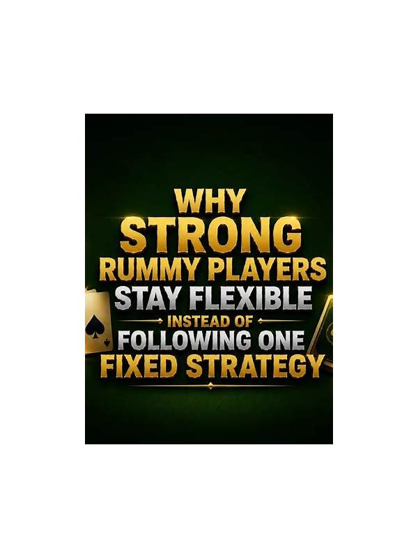 Rummy FAQ: Why Does a Familiar Strategy Stop Working?